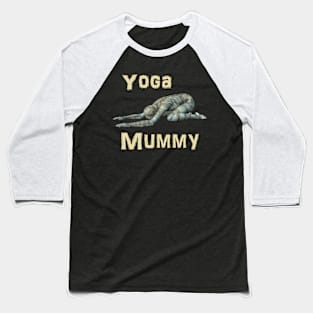 Yoga Mummy Child Pose Baseball T-Shirt